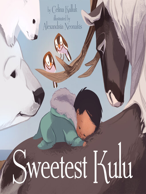 Title details for Sweetest Kulu by Celina Kalluk - Wait list